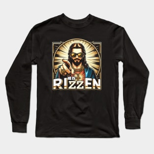 He is rizzen Long Sleeve T-Shirt